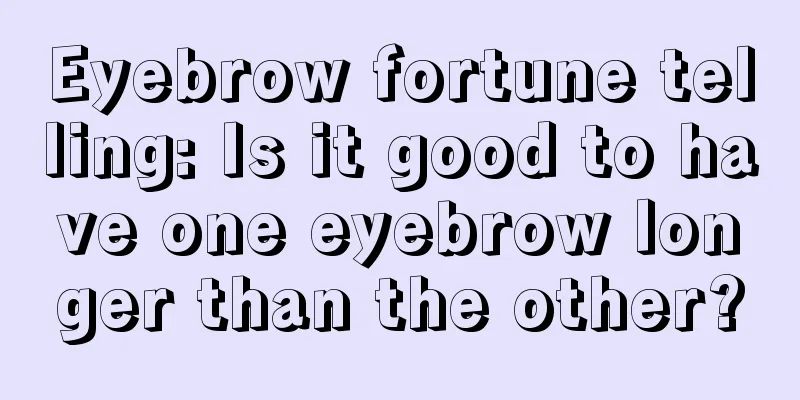 Eyebrow fortune telling: Is it good to have one eyebrow longer than the other?