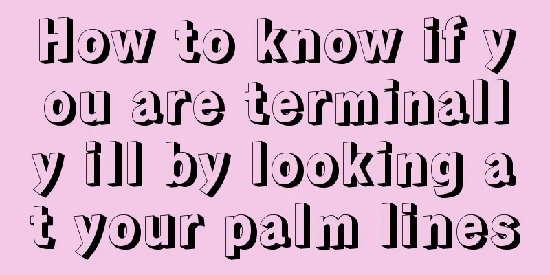 How to know if you are terminally ill by looking at your palm lines
