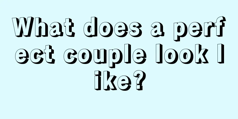 What does a perfect couple look like?