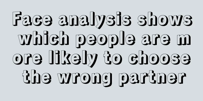 Face analysis shows which people are more likely to choose the wrong partner