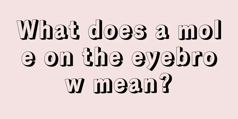 What does a mole on the eyebrow mean?