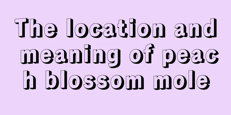 The location and meaning of peach blossom mole