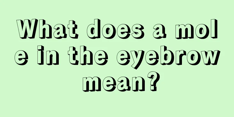 What does a mole in the eyebrow mean?