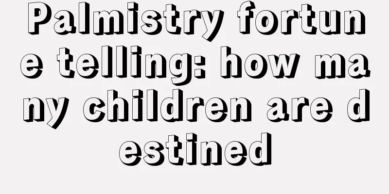 Palmistry fortune telling: how many children are destined