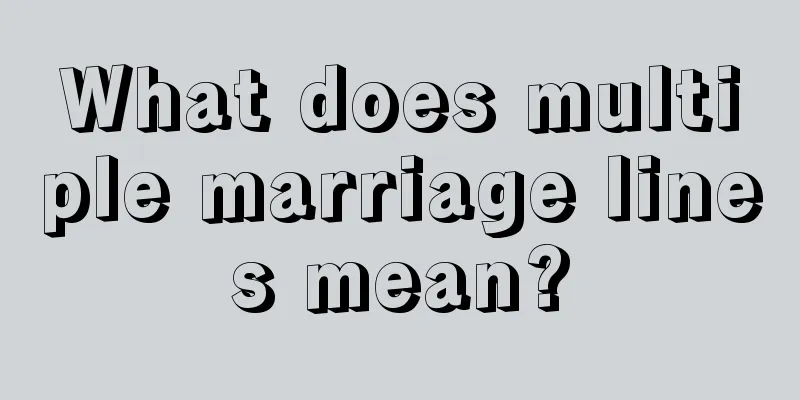 What does multiple marriage lines mean?