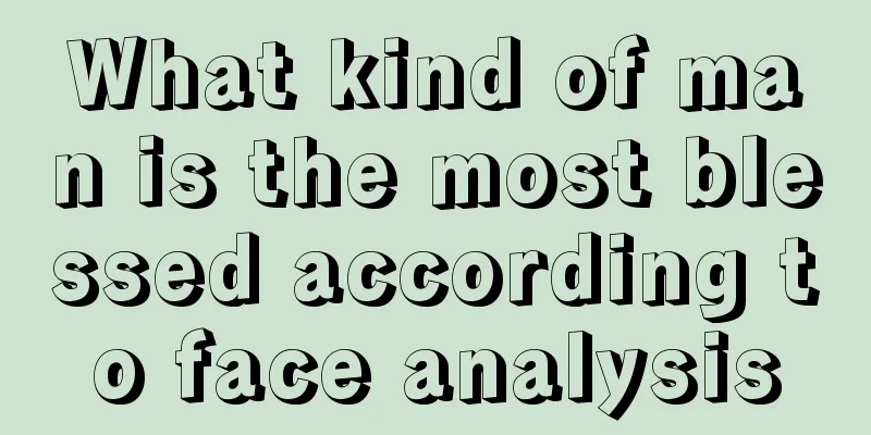 What kind of man is the most blessed according to face analysis