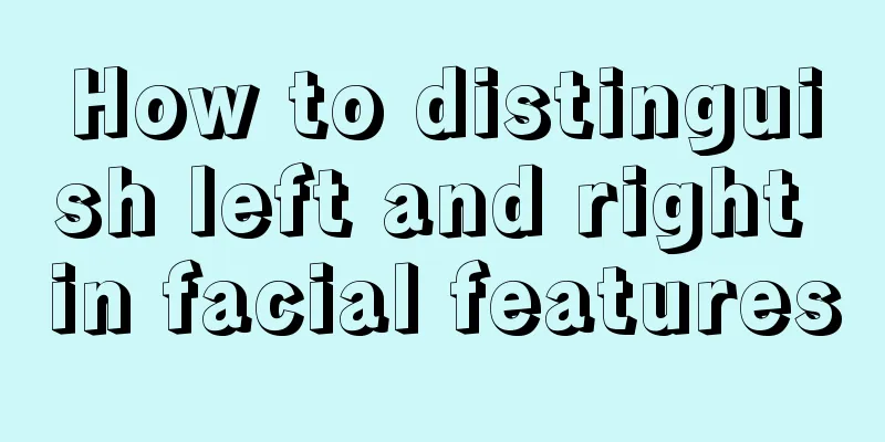 How to distinguish left and right in facial features