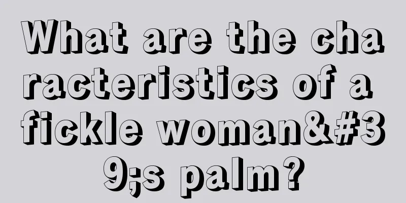 What are the characteristics of a fickle woman's palm?
