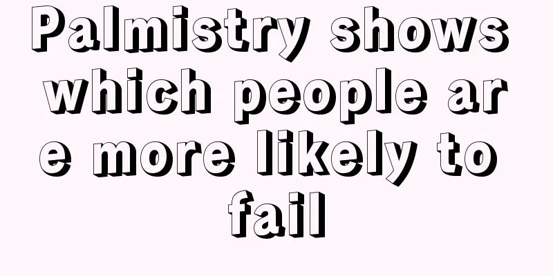 Palmistry shows which people are more likely to fail