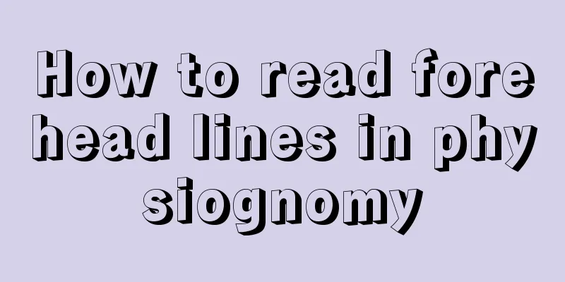How to read forehead lines in physiognomy