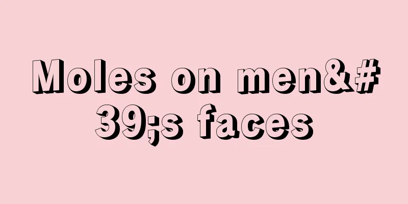 Moles on men's faces