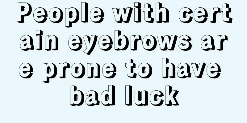 People with certain eyebrows are prone to have bad luck