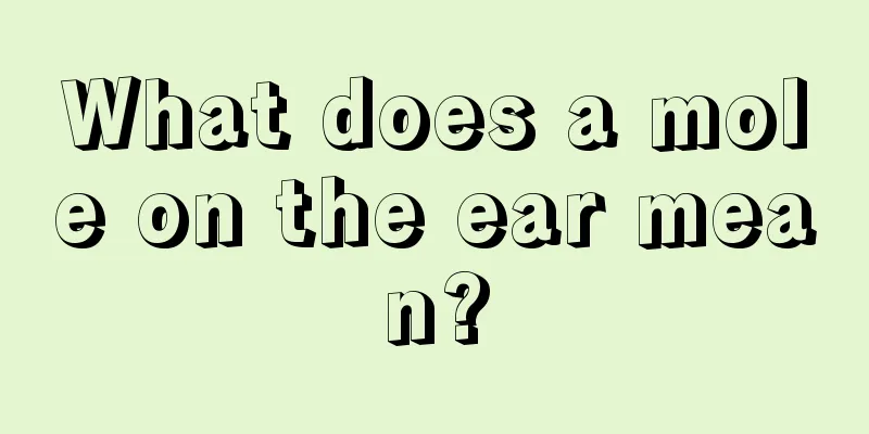What does a mole on the ear mean?