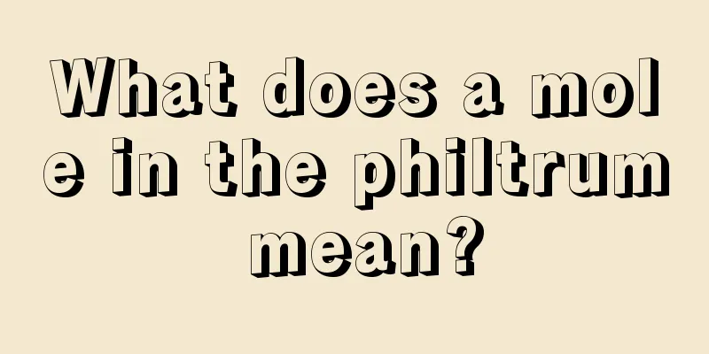 What does a mole in the philtrum mean?