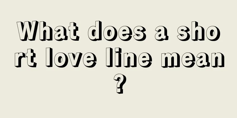 What does a short love line mean?
