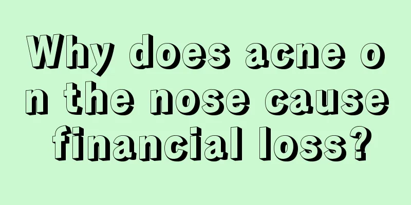 Why does acne on the nose cause financial loss?