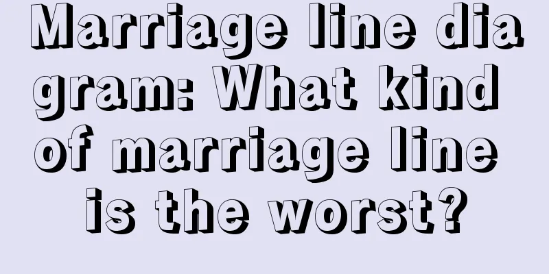 Marriage line diagram: What kind of marriage line is the worst?