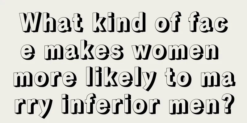 What kind of face makes women more likely to marry inferior men?