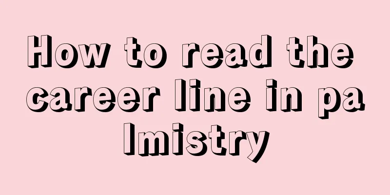 How to read the career line in palmistry