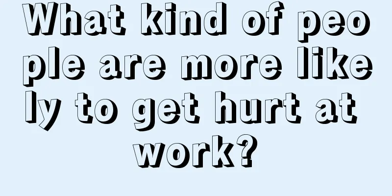 What kind of people are more likely to get hurt at work?