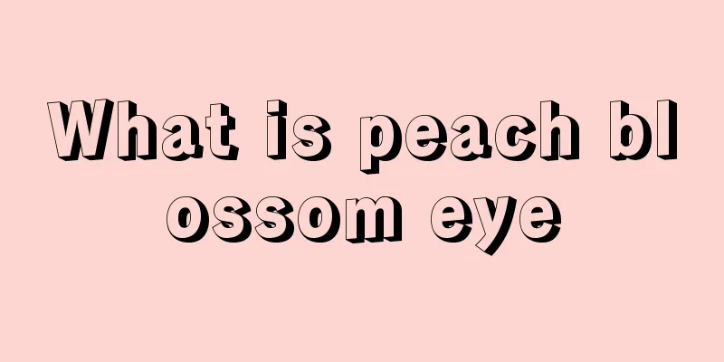 What is peach blossom eye