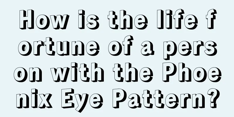 How is the life fortune of a person with the Phoenix Eye Pattern?