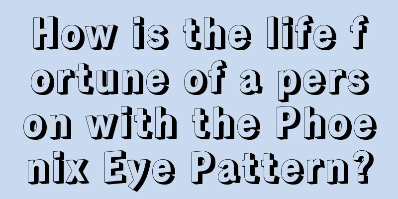 How is the life fortune of a person with the Phoenix Eye Pattern?
