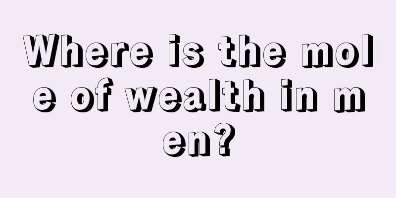 Where is the mole of wealth in men?