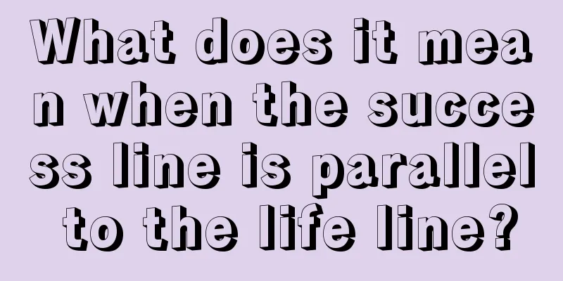 What does it mean when the success line is parallel to the life line?
