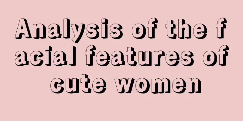 Analysis of the facial features of cute women