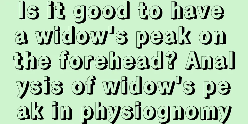 Is it good to have a widow's peak on the forehead? Analysis of widow's peak in physiognomy