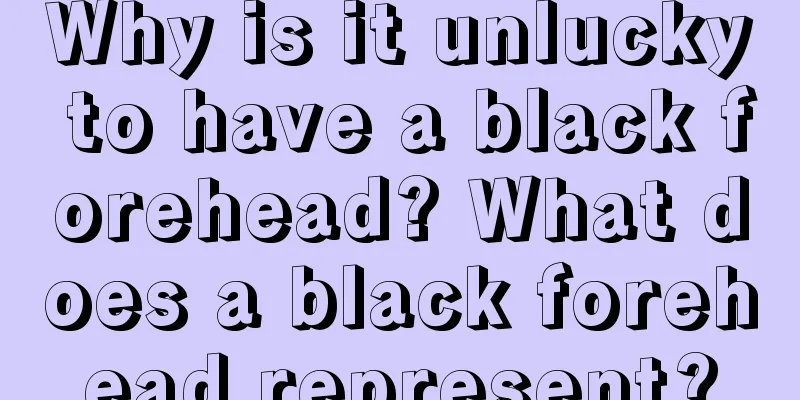 Why is it unlucky to have a black forehead? What does a black forehead represent?