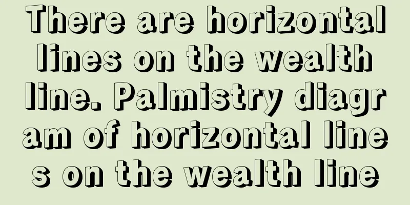 There are horizontal lines on the wealth line. Palmistry diagram of horizontal lines on the wealth line