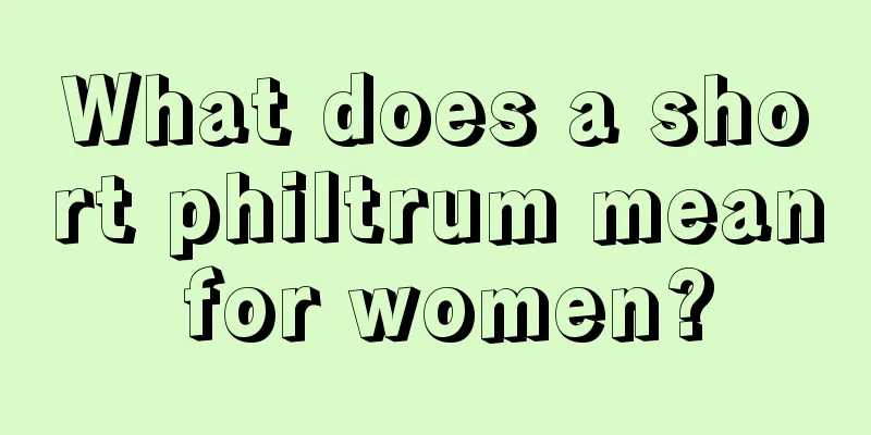 What does a short philtrum mean for women?