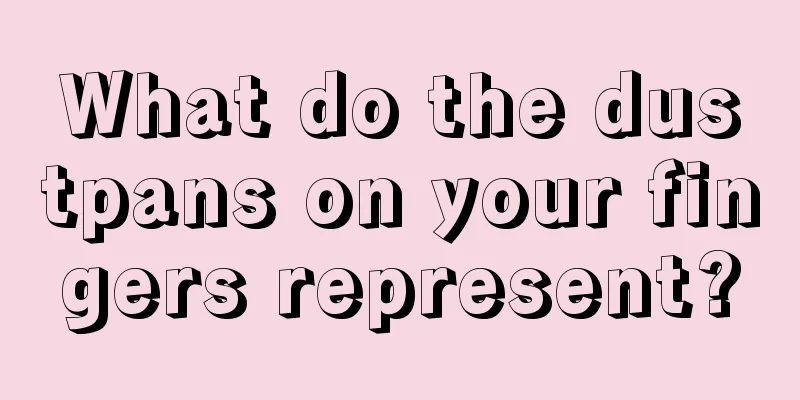 What do the dustpans on your fingers represent?