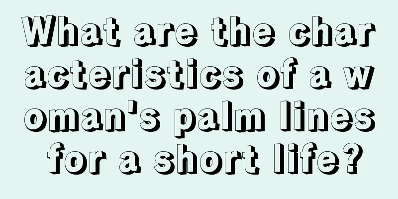 What are the characteristics of a woman's palm lines for a short life?