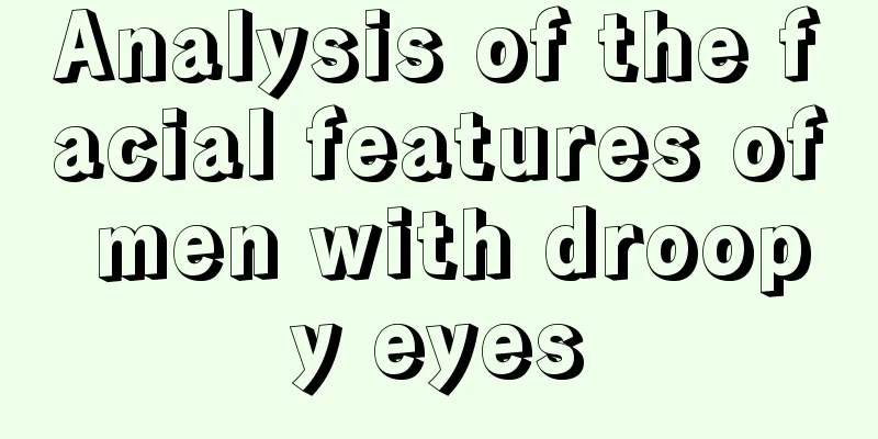 Analysis of the facial features of men with droopy eyes