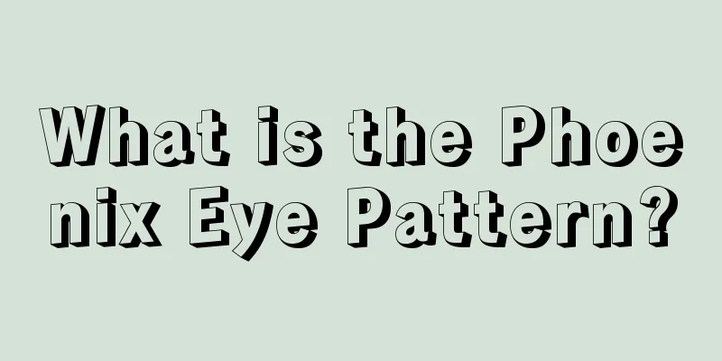 What is the Phoenix Eye Pattern?