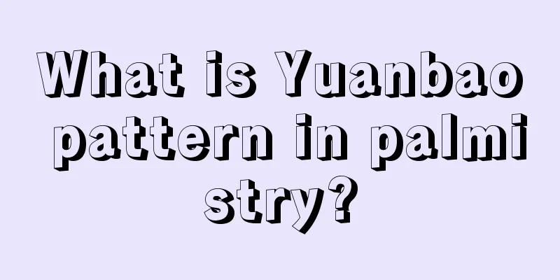 What is Yuanbao pattern in palmistry?