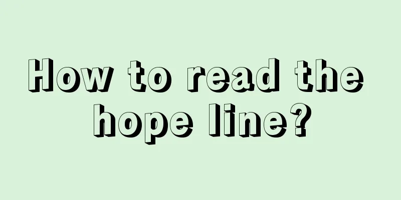 How to read the hope line?