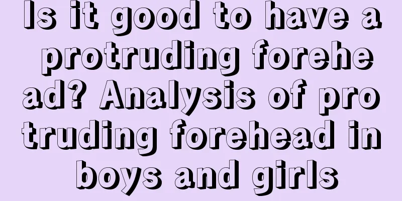 Is it good to have a protruding forehead? Analysis of protruding forehead in boys and girls