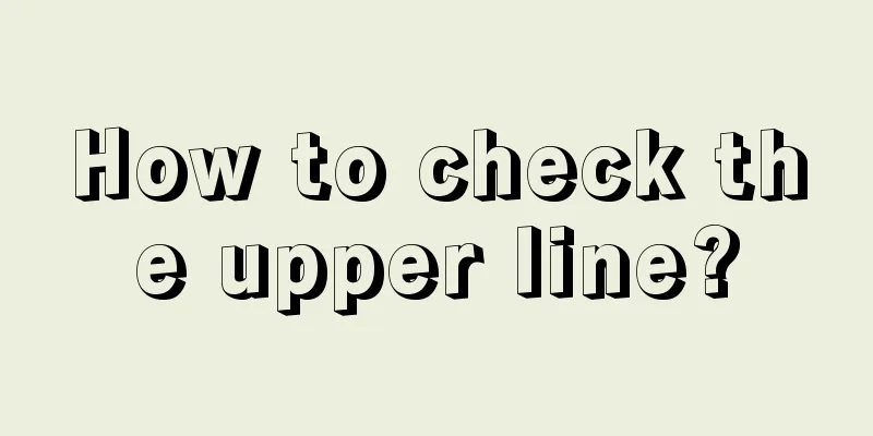How to check the upper line?