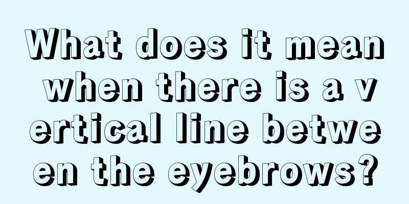 What does it mean when there is a vertical line between the eyebrows?