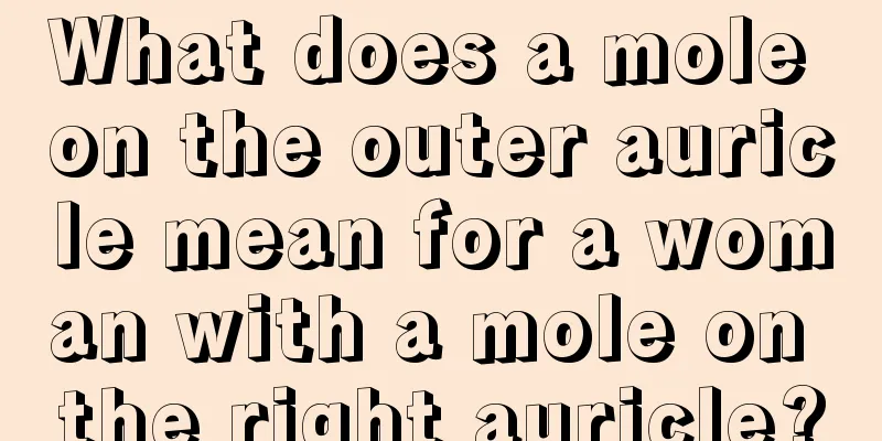 What does a mole on the outer auricle mean for a woman with a mole on the right auricle?