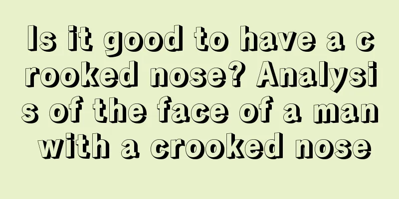 Is it good to have a crooked nose? Analysis of the face of a man with a crooked nose