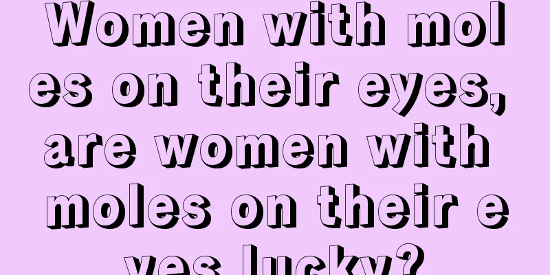 Women with moles on their eyes, are women with moles on their eyes lucky?