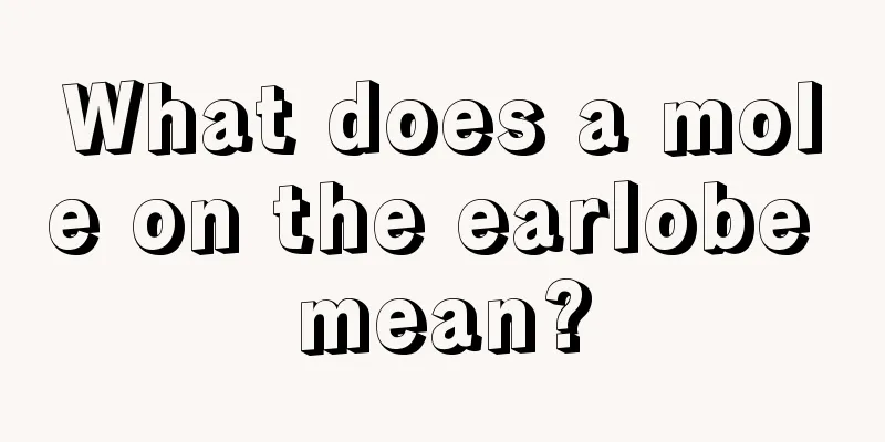 What does a mole on the earlobe mean?