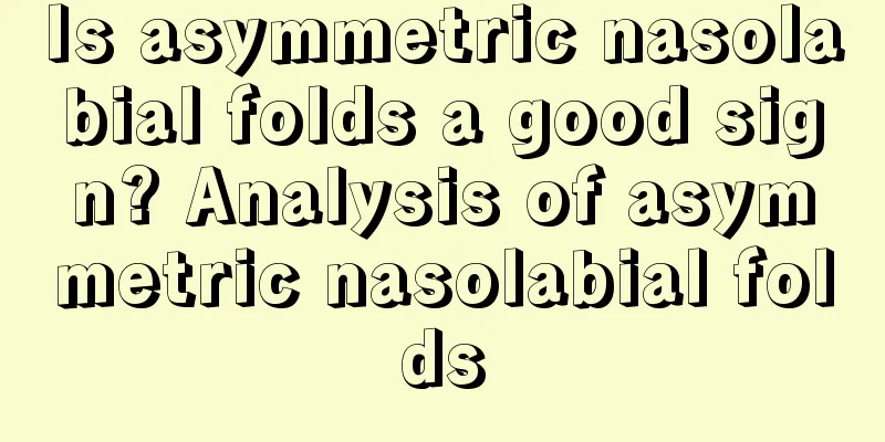 Is asymmetric nasolabial folds a good sign? Analysis of asymmetric nasolabial folds