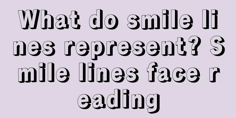 What do smile lines represent? Smile lines face reading