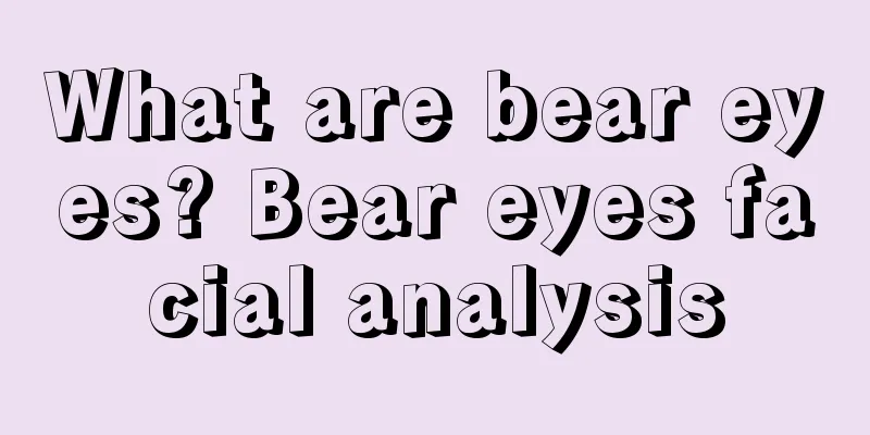 What are bear eyes? Bear eyes facial analysis